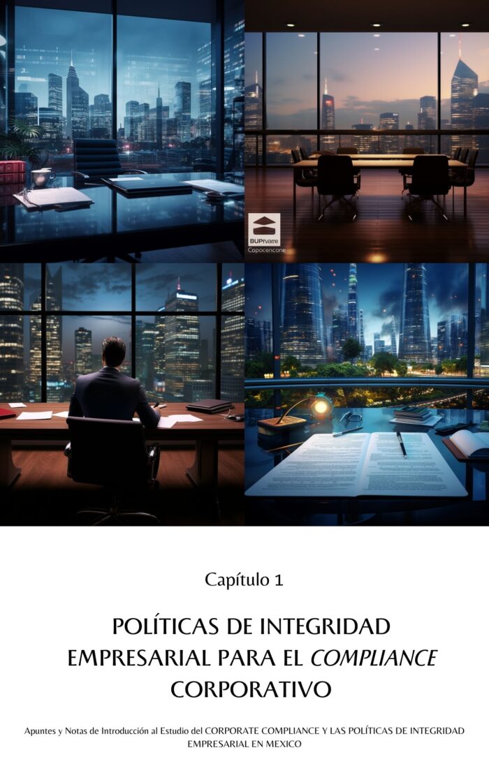 Corporate Compliance y las Políticas de Integridad Empresarial en México